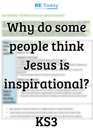 Why do some people think Jesus is inspirational? KS3