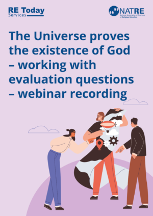 The Universe proves the existence of God – working with evaluation questions